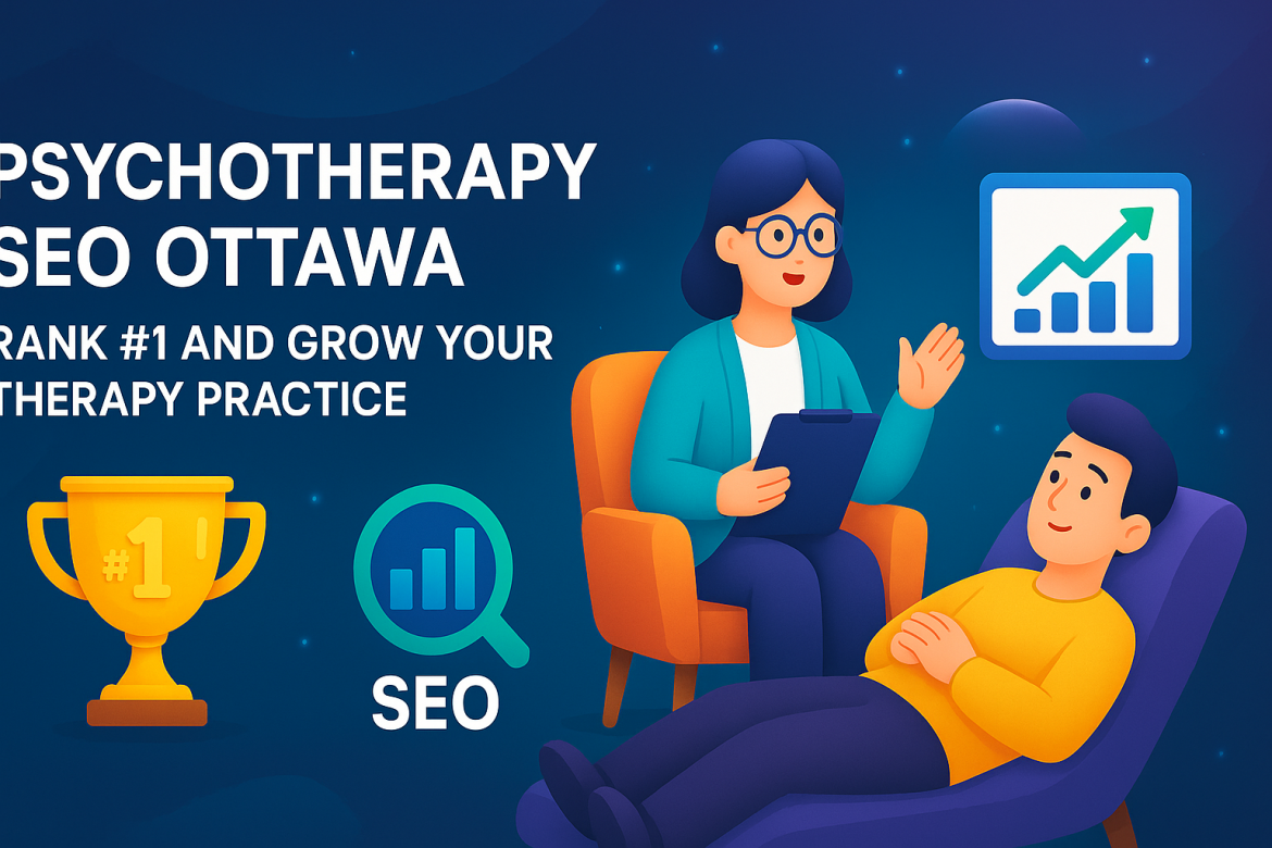 Psychotherapy SEO Ottawa
