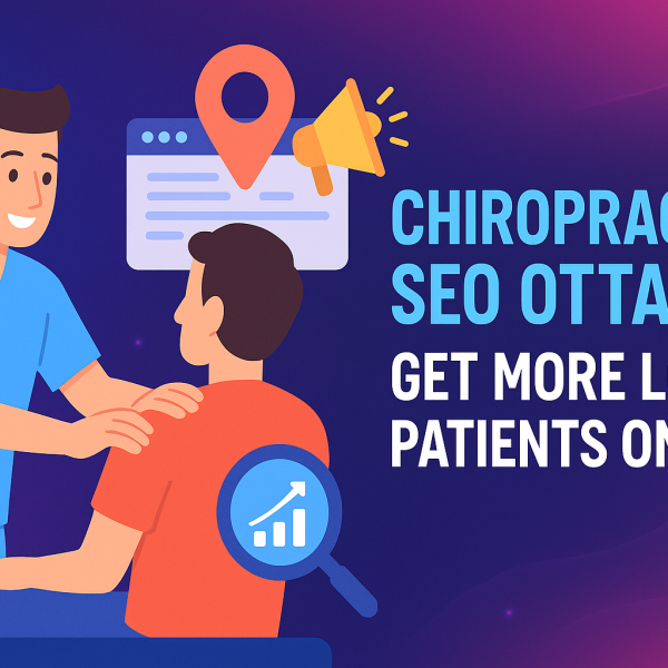 Chiropractor SEO Ottawa