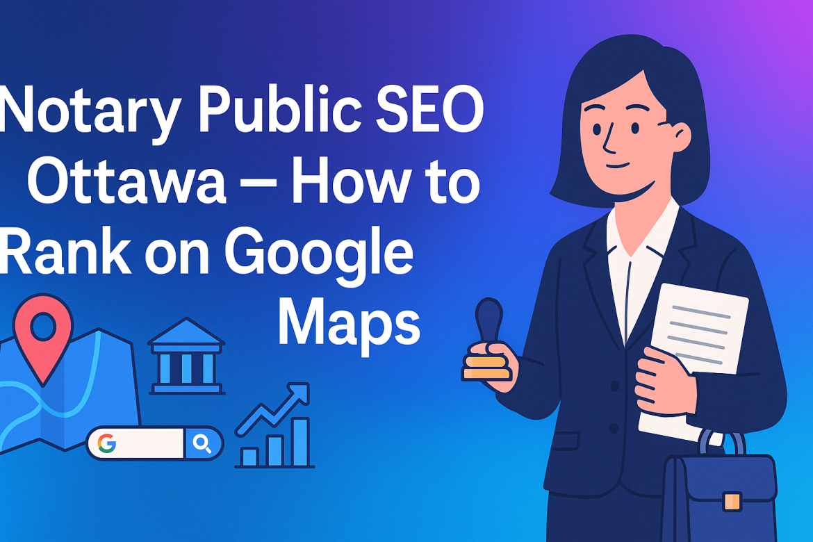 Notary Public SEO Ottawa