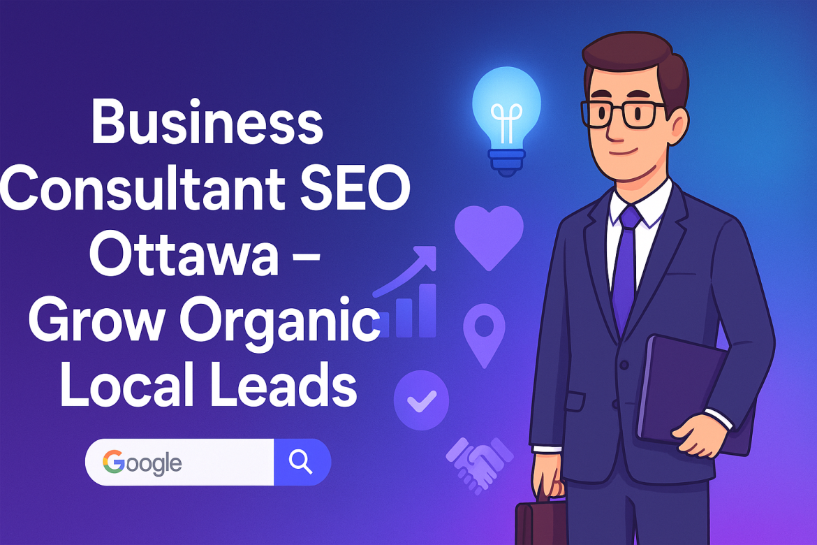 Business Consultant SEO Ottawa